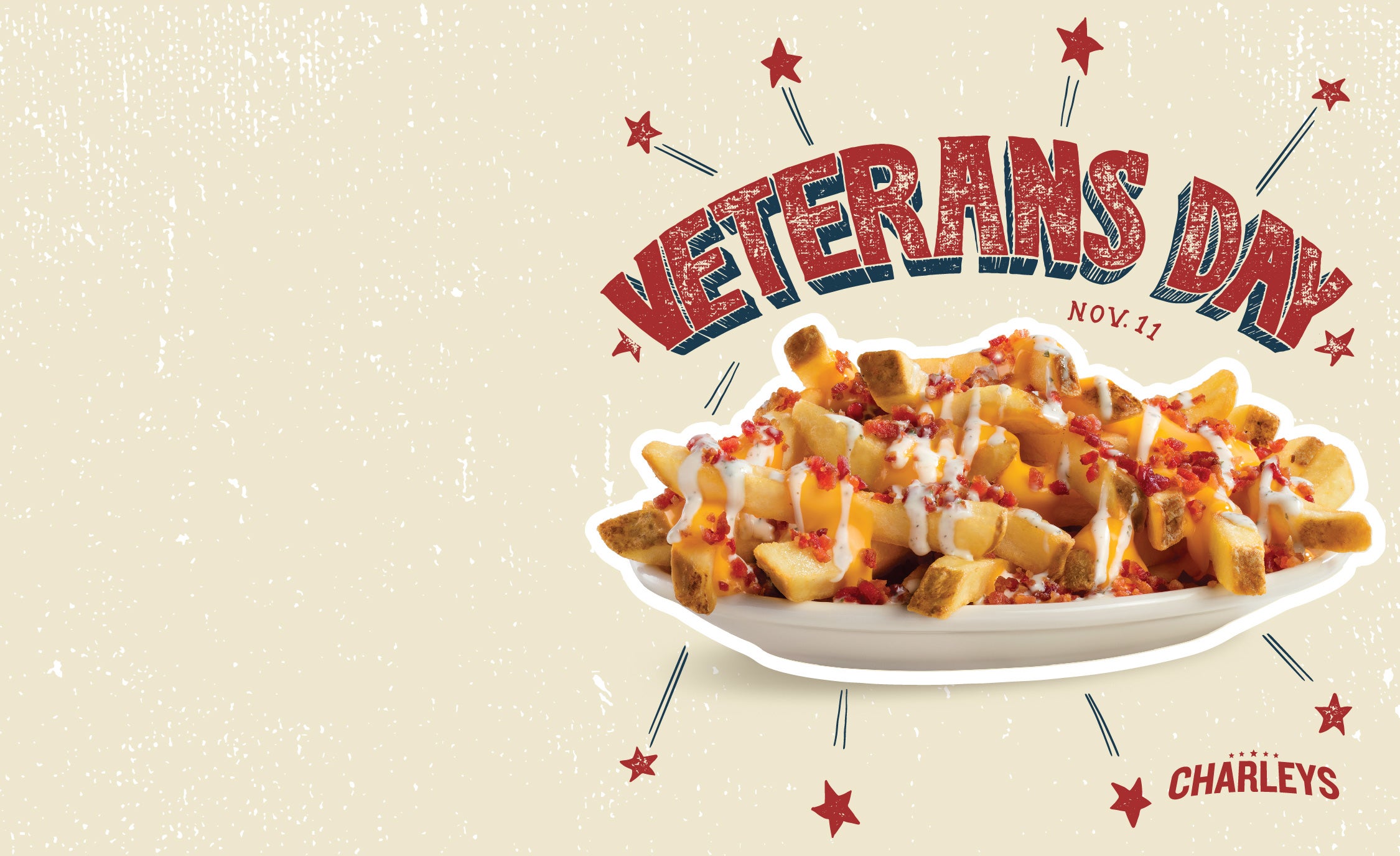 Gourmet Fries from Charleys Cheesesteaks with red text that says "Veterans Day Nov 11".